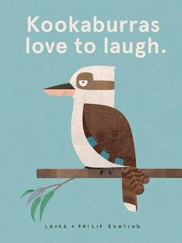 Kookaburras Love To Laugh Hardcover Book by Laura and Philip Bunting - Perfect for Kids Bedtime Stories & Family Reading Time