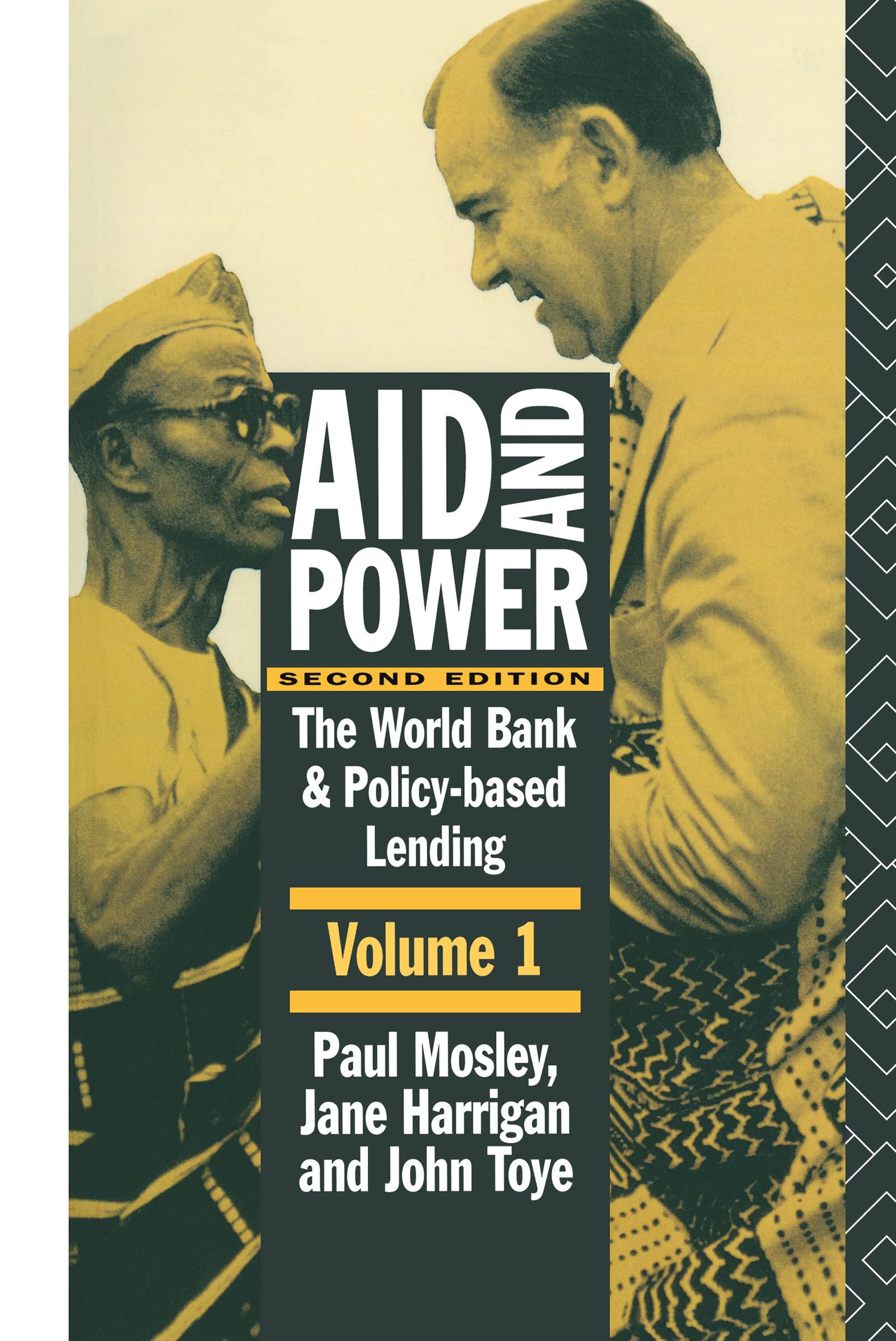 Aid and Power - Vol 1: The World Bank and Policy Based Lending | International Development Finance Book | Perfect for Researchers, Economists & Policy Makers