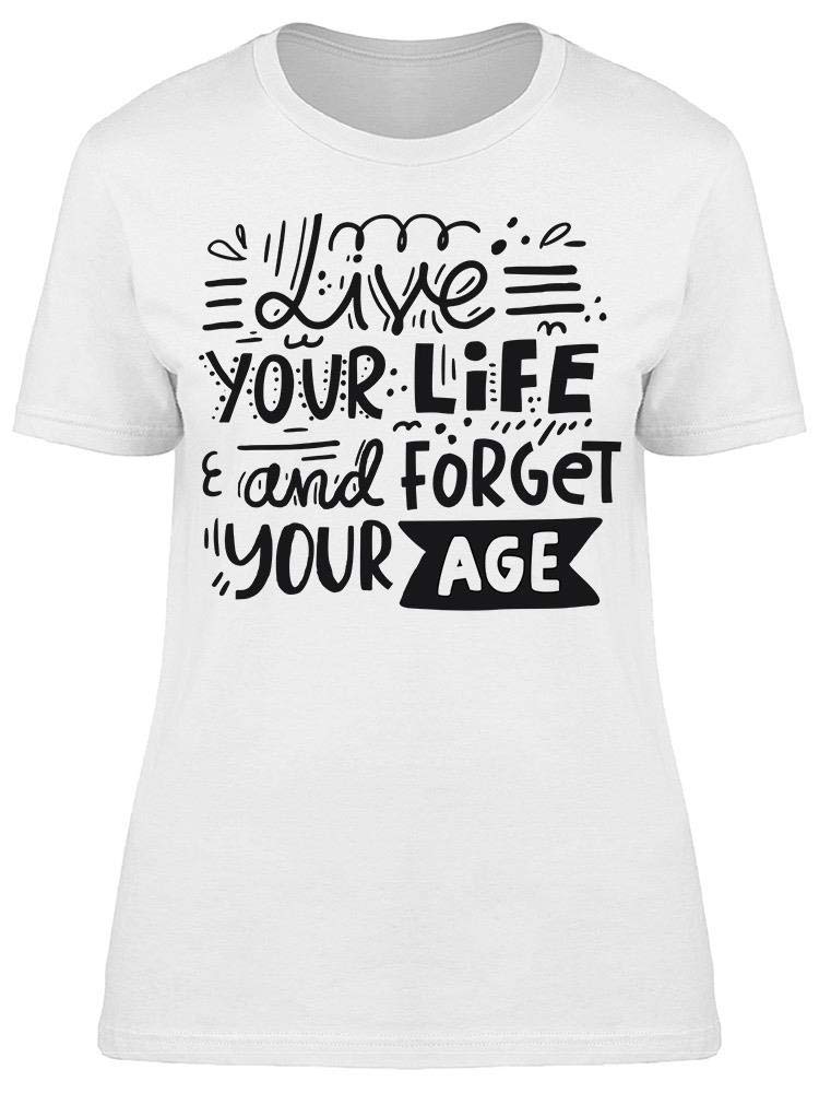 Smartprints Live Your Life Women's T-Shirt - Comfortable Casual Tee for Everyday Wear | Perfect for Outings, Workouts & Relaxing