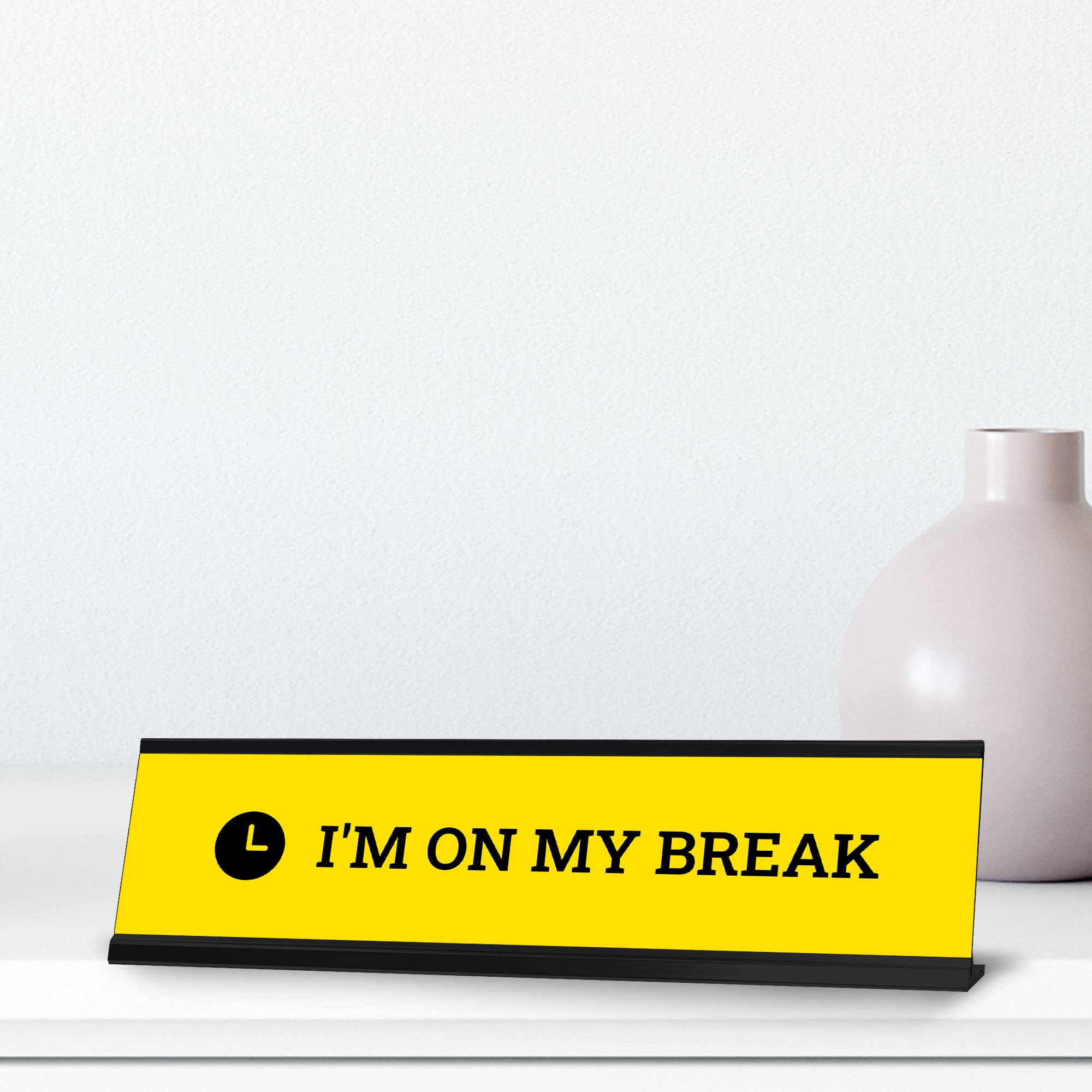 Funny 'I'm On My Break' Yellow Novelty Desk Sign (2 x 8 Inches) - Perfect for Office Humor, Coworker Gifts & Workplace Decor
