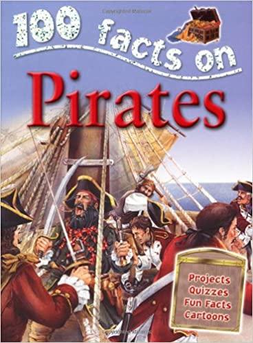 100 Facts About Pirates - Fun Projects, Quizzes & Cartoons for Kids | Educational Pirate Book for Learning & Adventure Activities