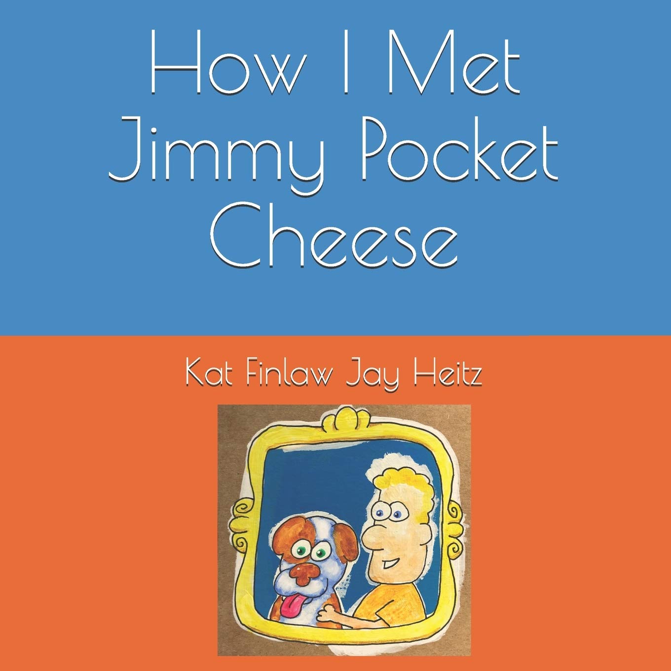 How I Met Jimmy Pocket Cheese - Funny Story About Friendship & Adventures | Perfect for Book Clubs & Lighthearted Reading