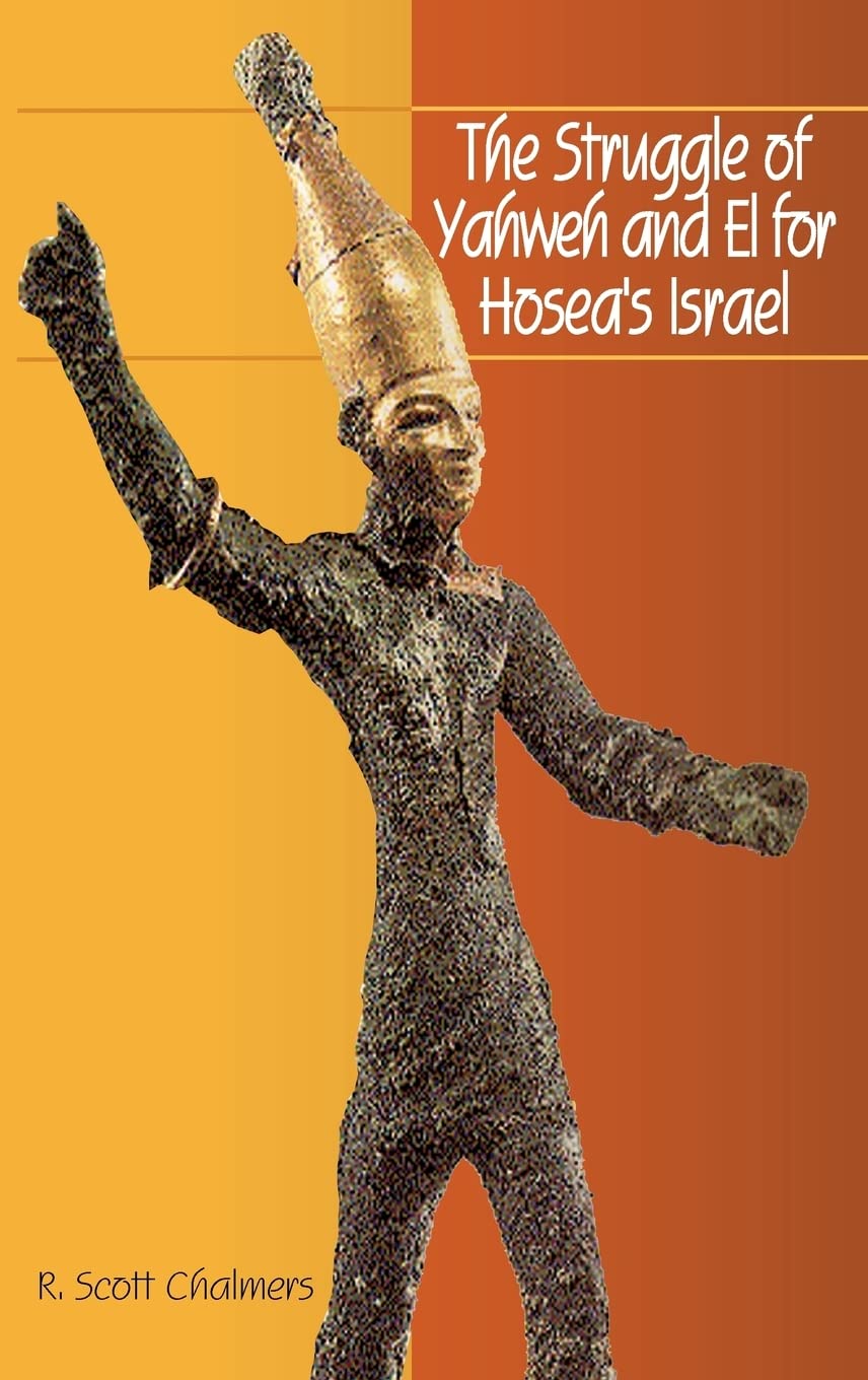 Yahweh and El Struggle in Hosea's Israel - Hebrew Bible Monographs | Biblical Studies, Theology Research & Ancient Scripture Analysis for Scholars