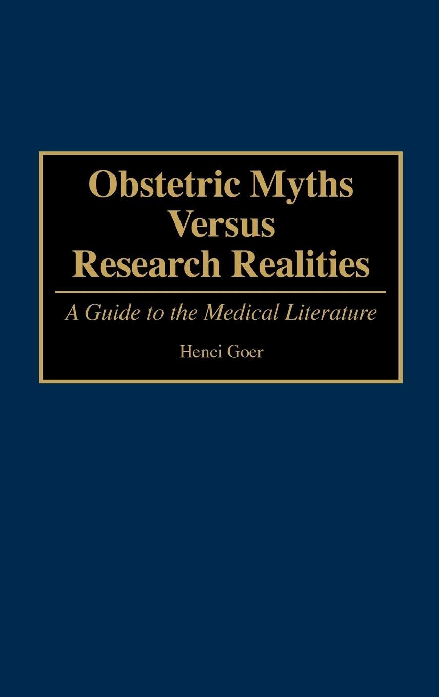 Obstetric Myths vs Research Realities: Evidence-Based Guide to Medical Literature | Pregnancy & Childbirth Education for Expecting Parents
