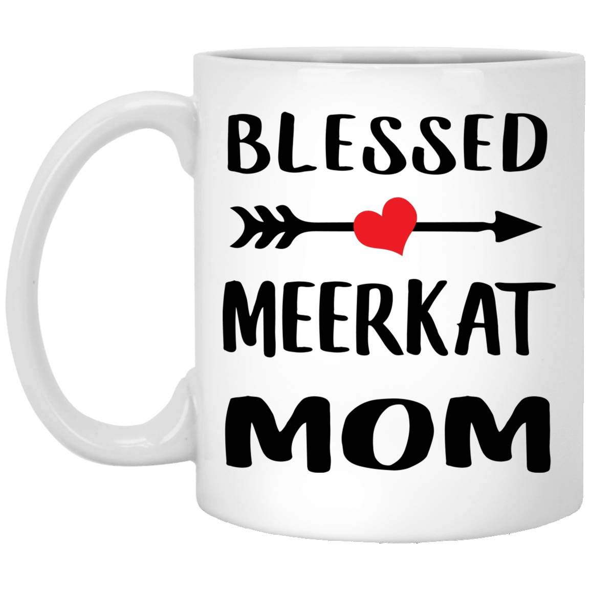 Blessed Meerkat Mom Funny Coffee Mug - 11 Oz White Ceramic Cup - Cute Gift for Women, Christmas 2024 - Perfect for Coffee, Tea & Hot Drinks at Home or Office