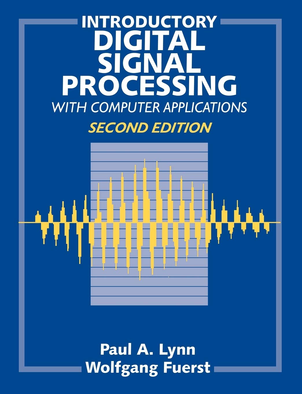 Introductory Digital Signal Processing with Computer Applications, 2nd Edition - Textbook for Engineering Students | Signal Analysis & Algorithm Implementation Guide