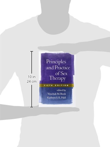 Principles and Practice of Sex Therapy, 5th Edition - Professional Guide for Therapists & Counselors | Evidence-Based Techniques for Couples & Individuals