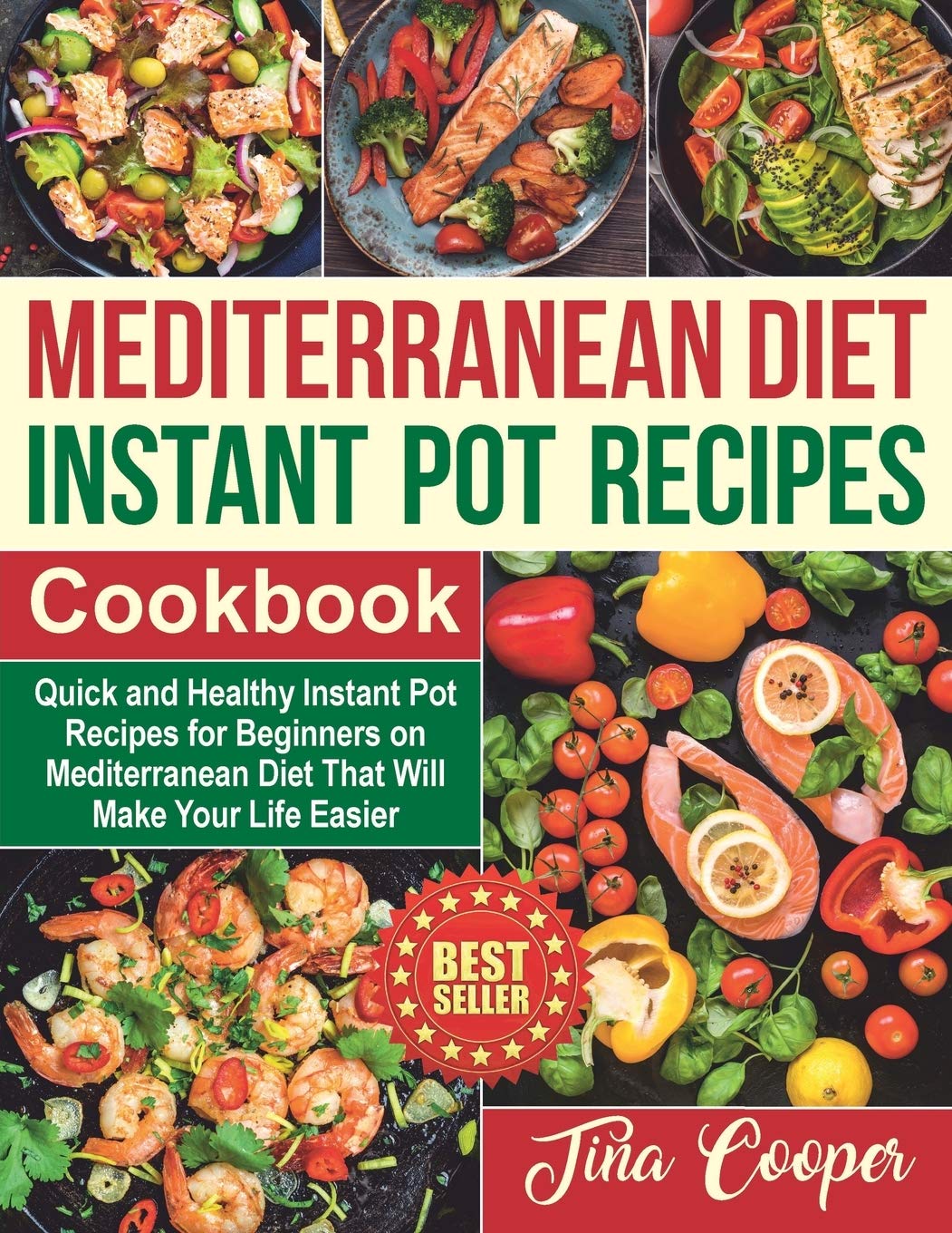 Instant Pot Mediterranean Diet Cookbook: Quick & Healthy Recipes for Beginners | Easy Meal Prep & Weight Loss