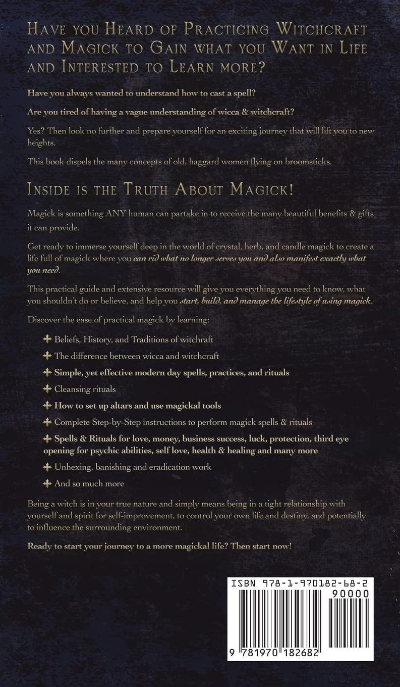 Modern Witchcraft Guide for Beginners: Wiccan Starter Kit with History, Traditions & Practical Magick | Spells, Rituals Using Crystals, Candles & Herbs for Solitary Practitioners | Perfect for Home Altars, Moon Ceremonies & Spiritual Growth