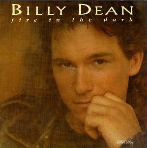 Fire In The Dark by Billy Dean - 1993 Country Music Album CD | Authentic Audio Recording | Perfect for Road Trips & Relaxing Evenings