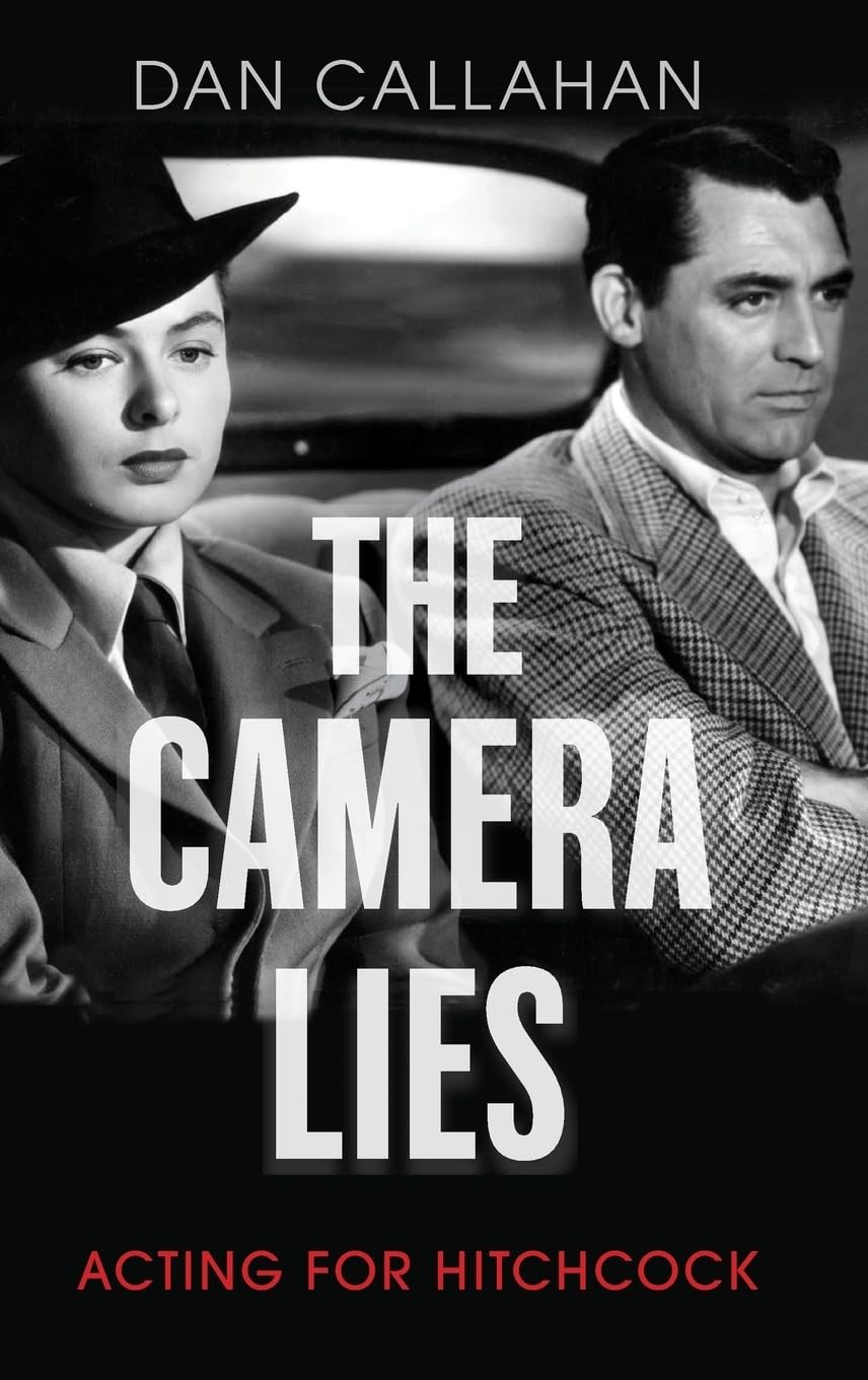 The Camera Lies: Acting for Hitchcock - Masterclass in Suspense & Thriller Film Acting | Perfect for Aspiring Actors & Hitchcock Enthusiasts