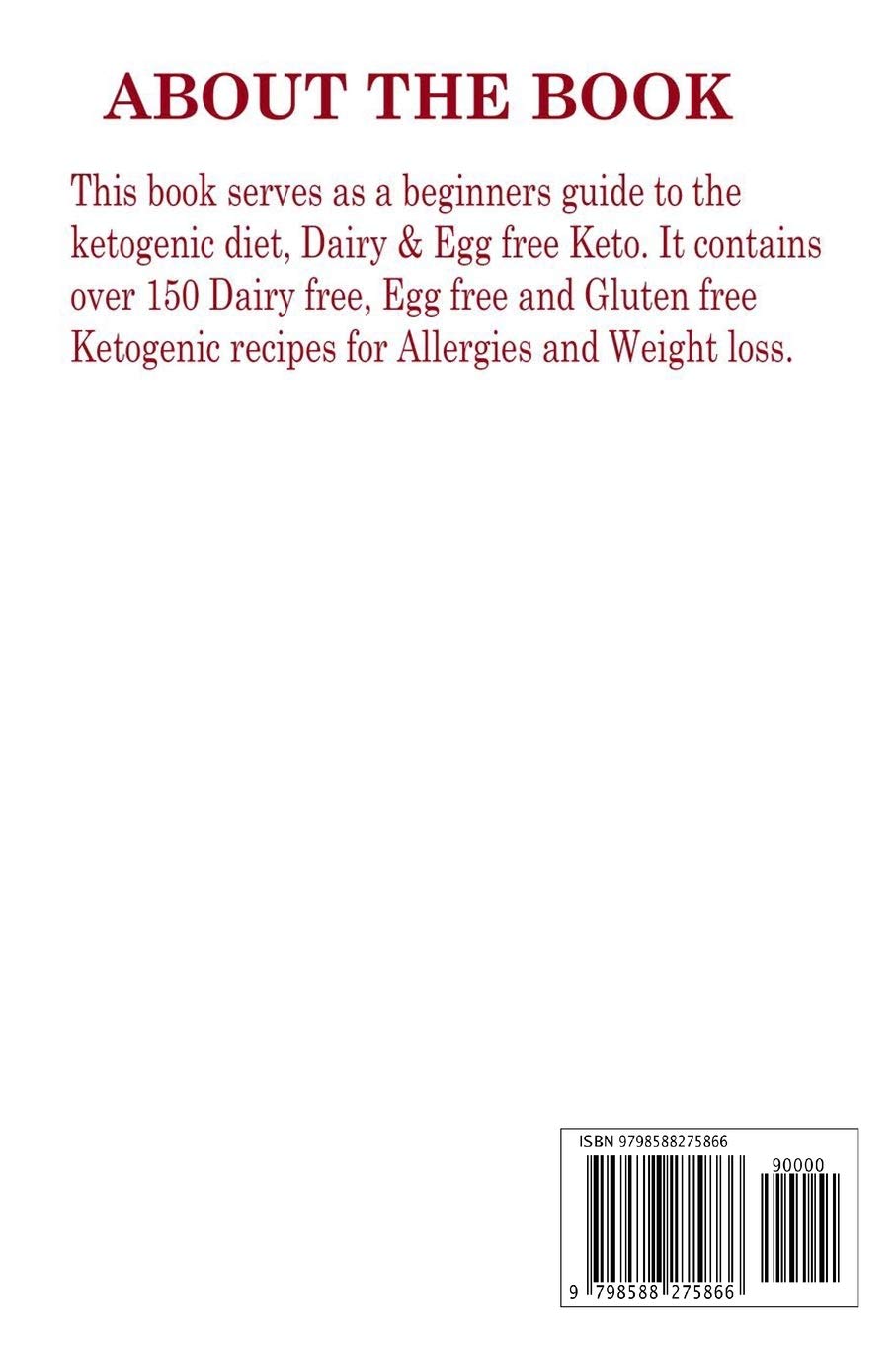 Dairy-Free, Egg-Free, Gluten-Free Keto Cookbook for Food Allergies & Weight Loss – Easy Ketogenic Recipes for Healthy Living & Meal Prep