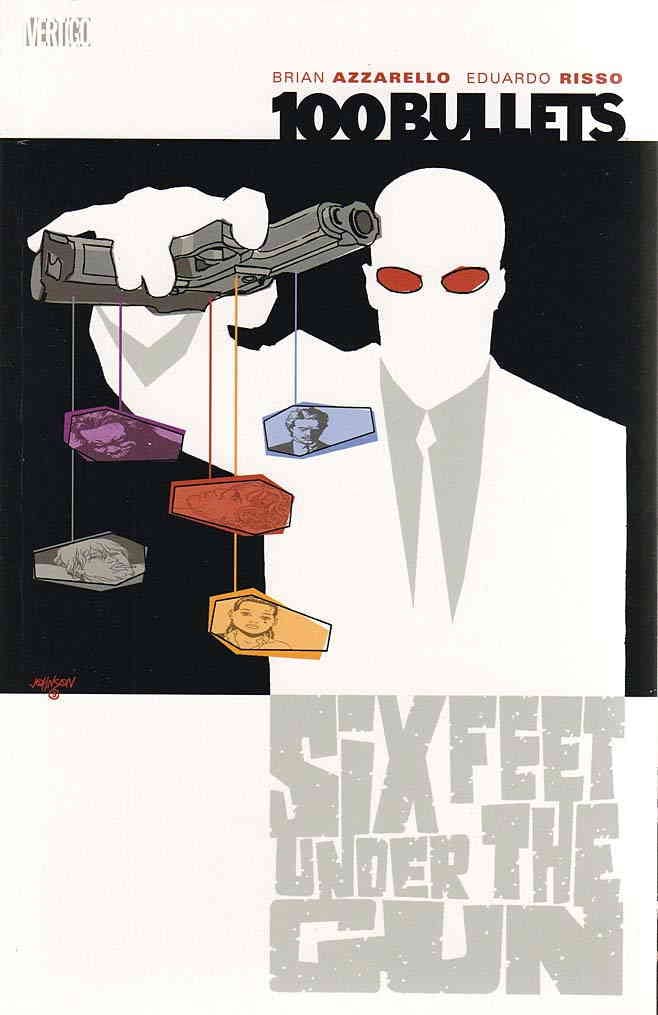 100 Bullets TPB #6 (5th Edition) VF/NM Condition - DC Vertigo Comic Book | Six Feet Under The Gun - Perfect for Collectors & Comic Enthusiasts