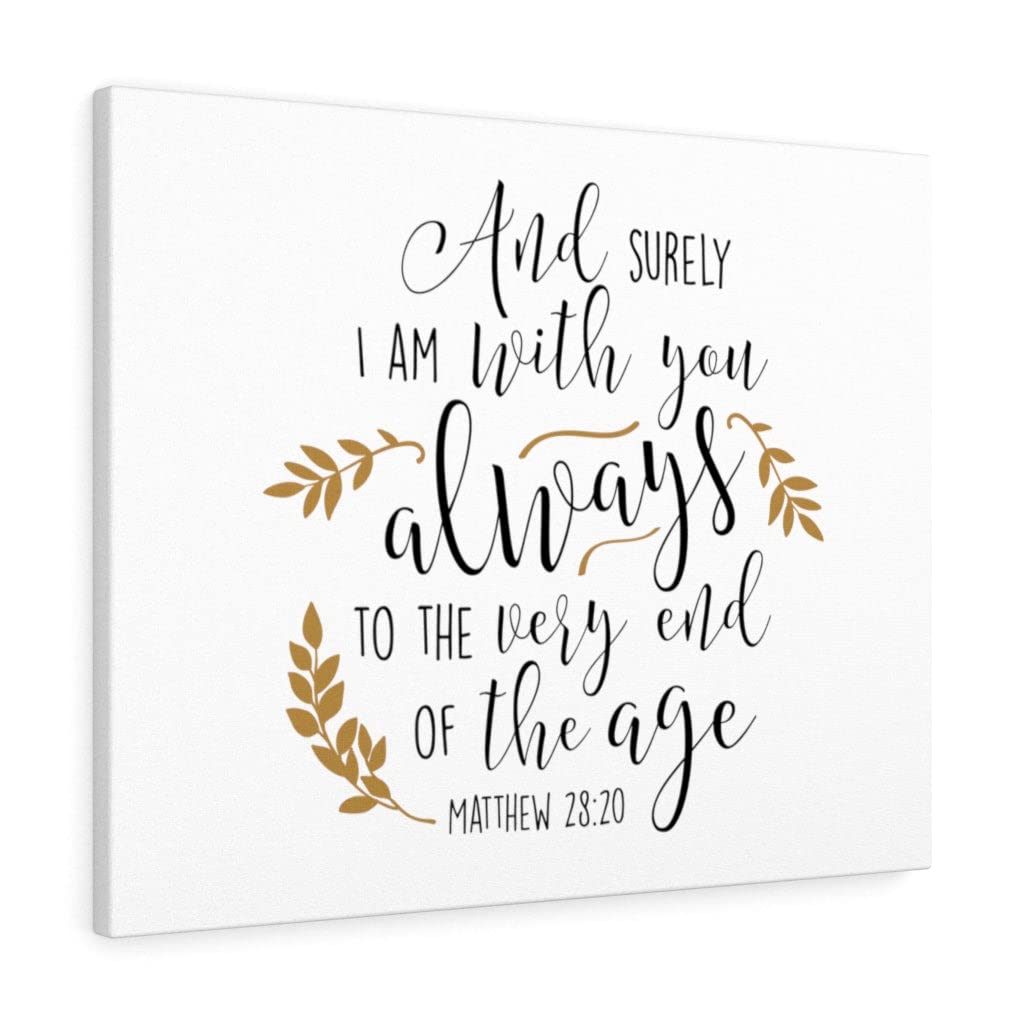 Christian Wall Art - Bible Verse Print 'Matthew 28:20' - Inspirational Scripture Gift for Home Decor - Ready to Hang Canvas for Living Room, Bedroom & Church