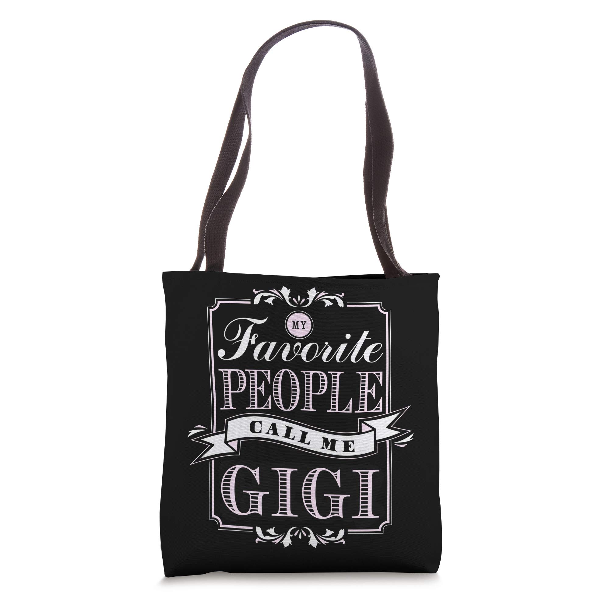 Stylish My Favorite People Call Me Gigi Tote Bag - Perfect Mothers Day Gift, Reusable Shopping Bag for Women - Great for Work, Travel & Daily Errands