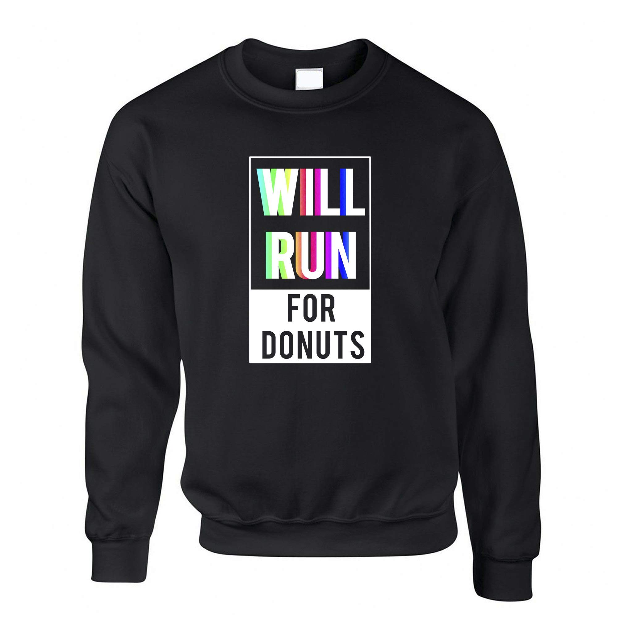 Funny Novelty Jumper - 'Will Run for Donuts' Slogan Sweatshirt | Cute Coffee & Donut Lover Gift | Perfect for Gym, Running & Casual Wear