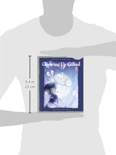 Growing Up Gifted: How to Develop Your Child's Potential at Home and in School | Gifted Education Resources for Parents & Teachers