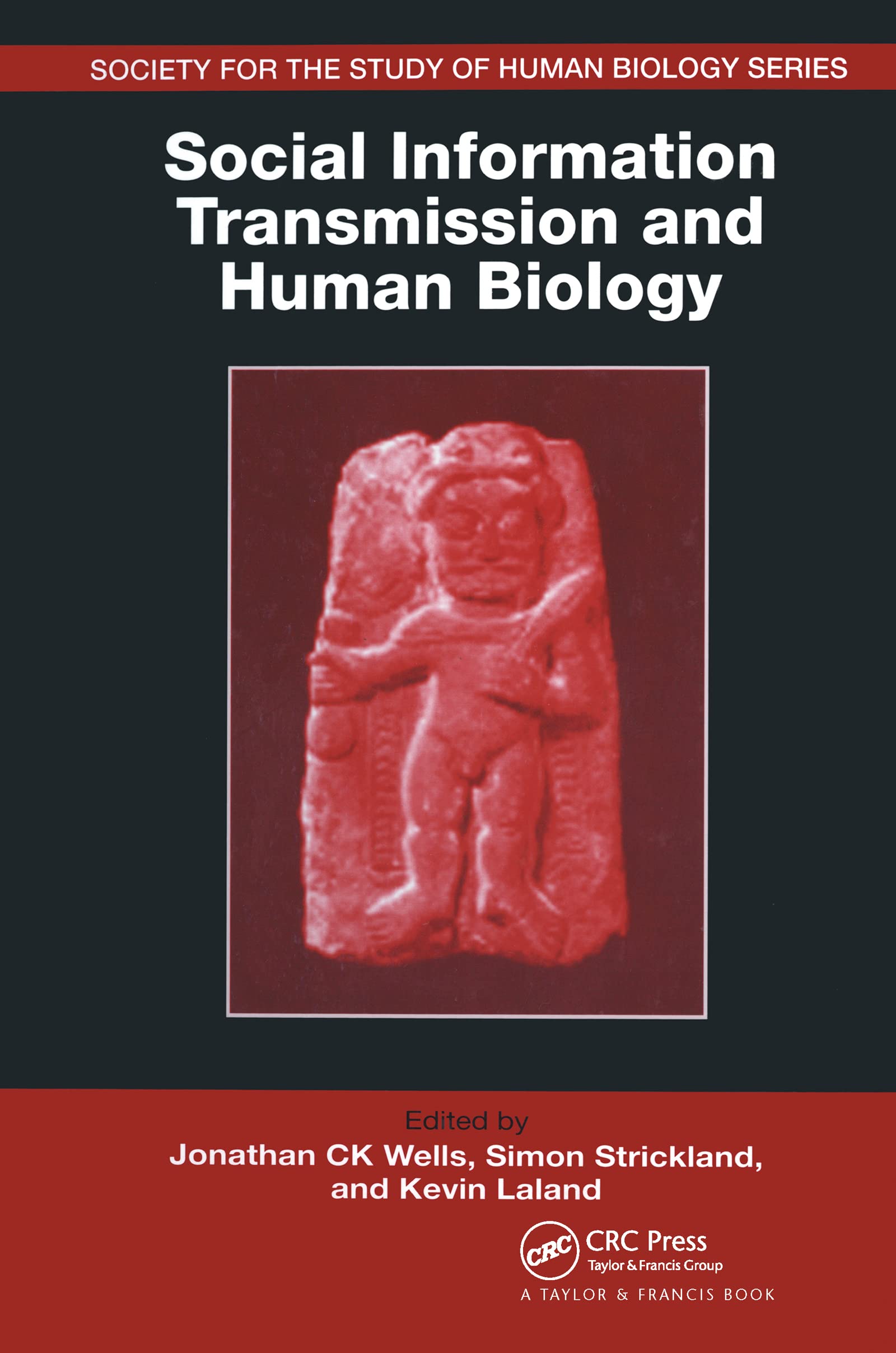 Social Information Transmission and Human Biology - Society for the Study of Human Biology | Evolutionary Anthropology Research & Academic Studies | Perfect for University Courses & Scientific Research