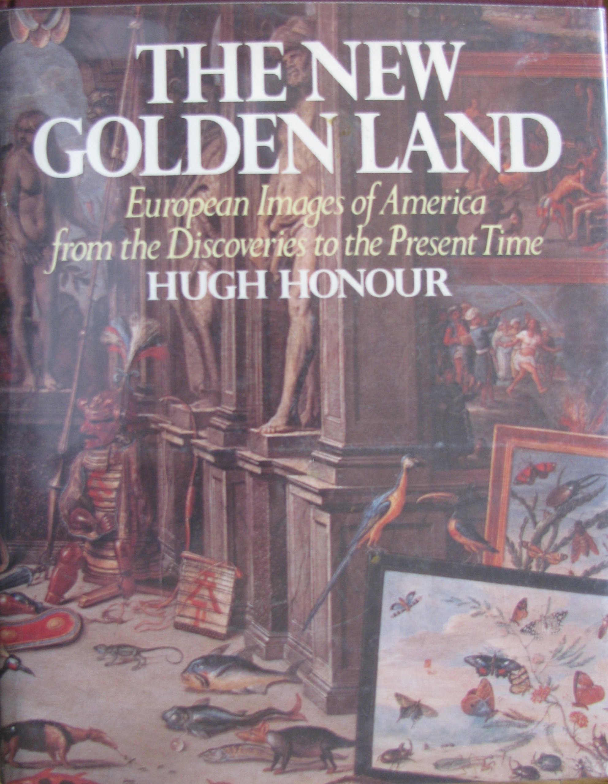 The New Golden Land: European Perspectives on America from Discoveries to Present - Perfect for History Enthusiasts & Cultural Studies