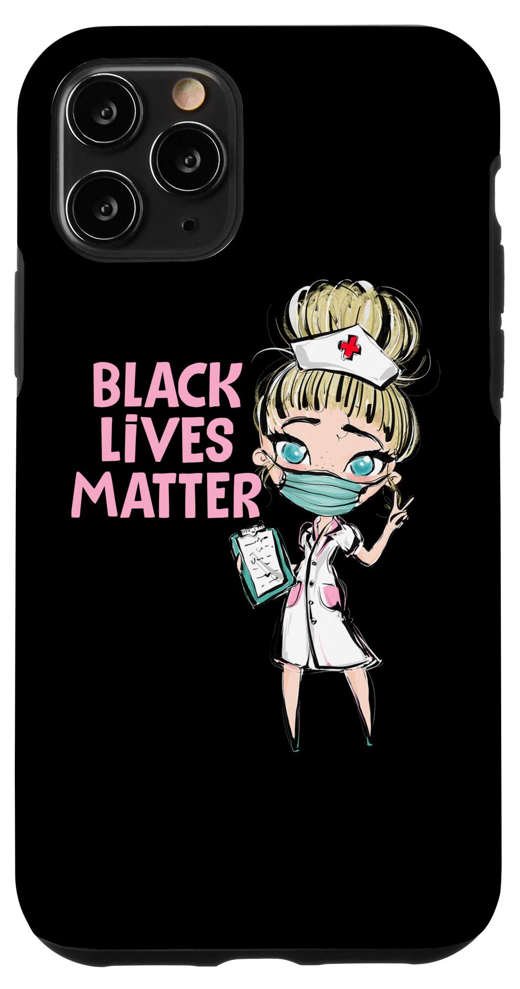 iPhone 11 Pro Case - Black Lives Matter Ally Nurse Design - Feminist Social Justice Phone Cover for Healthcare Workers & Activists - Perfect for Nursing Shifts, Protests & Daily Use
