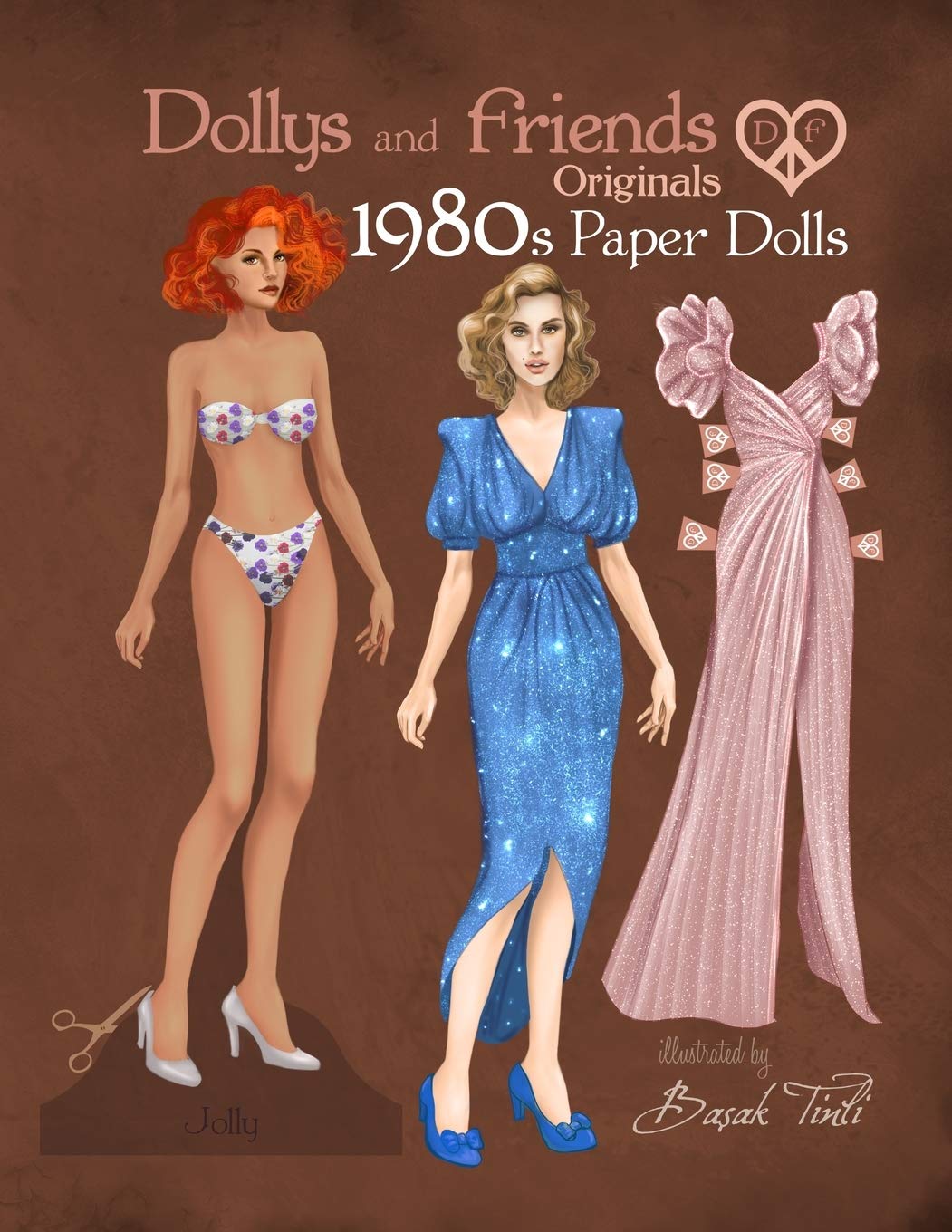Vintage 1980s Fashion Paper Dolls - Dollys and Friends Originals Retro Dress Up Collection with Iconic Eighties Styles | Perfect for Collectors, Gift Giving, and Nostalgic Playtime