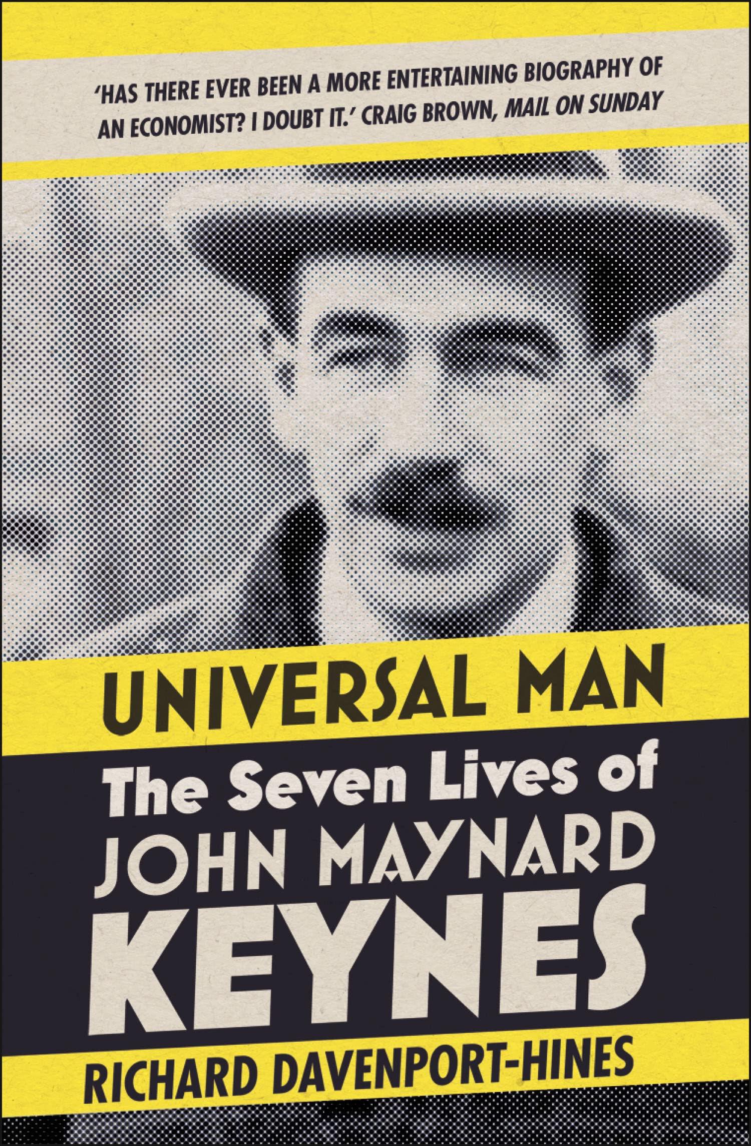 Universal Man: The Seven Lives of John Maynard Keynes - Biography of Influential Economist | Perfect for History Buffs & Economics Students