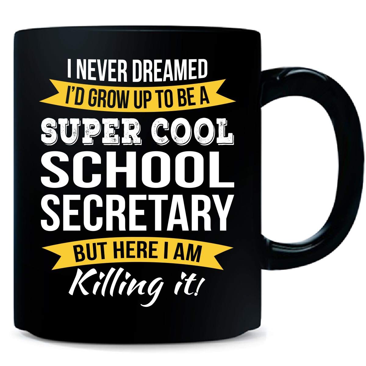 Funny School Secretary Gift Mug - 11 oz Black Coffee & Tea Cup - Perfect for Teacher Appreciation, Office Humor & Coworker Gifts