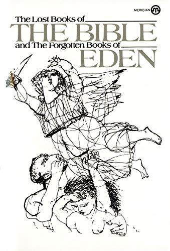 The Lost Books of the Bible and Forgotten Books of Eden - Ancient Apocryphal Scriptures Collection for Biblical Studies & Historical Research