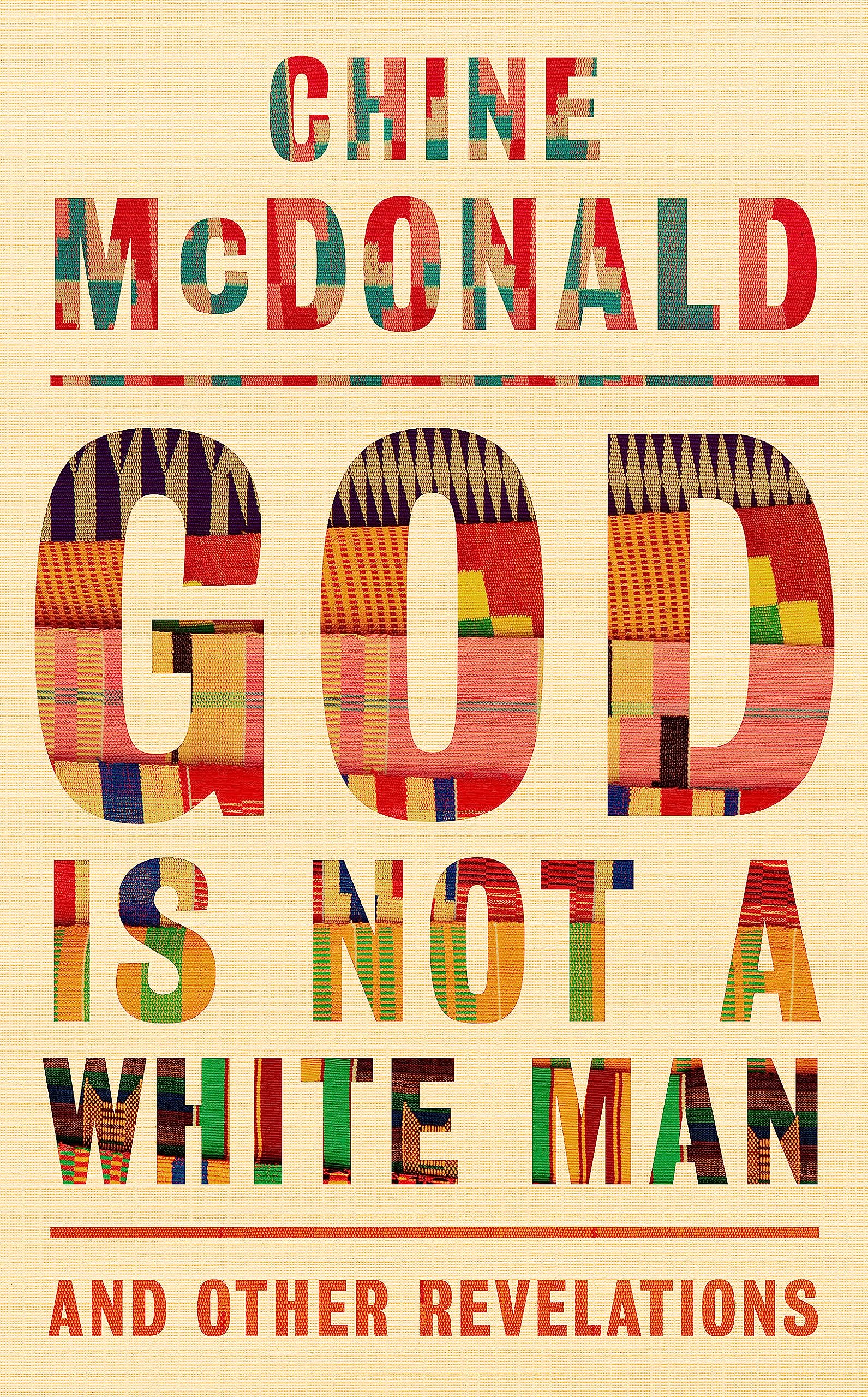 God Is Not a White Man: And Other Revelations - Inspirational Book on Race, Faith & Identity | Perfect for Bible Study Groups & Spiritual Seekers