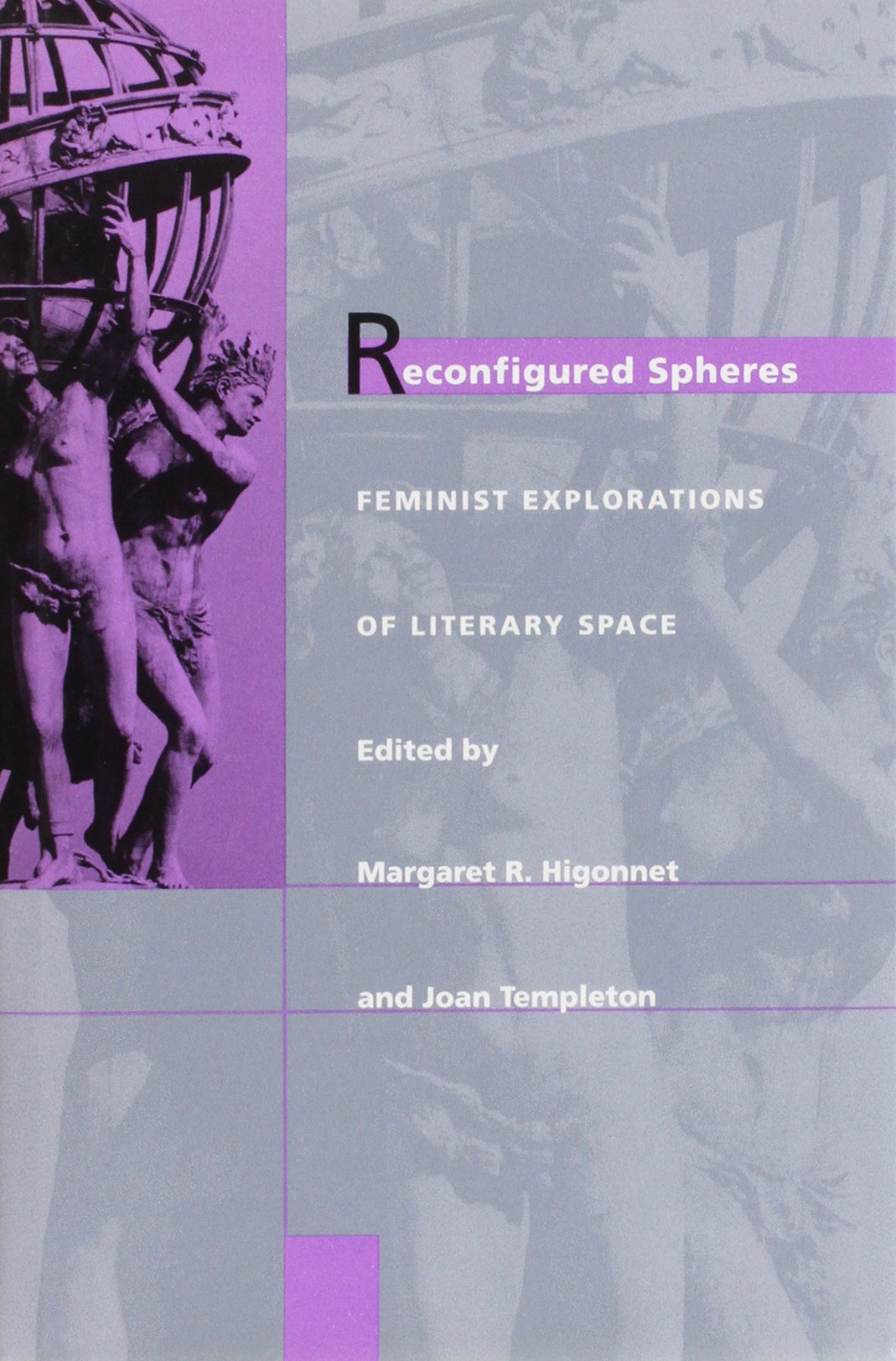 Reconfigured Spheres: Feminist Literary Space Explorations - Perfect for Gender Studies & Book Club Discussions