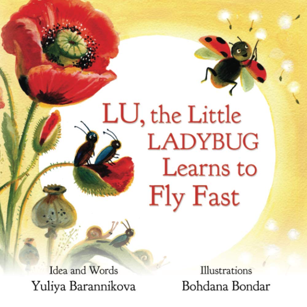 Lu the Little Ladybug Learns to Fly Fast - Educational Children's Book (Ladybug Lu Collection) | Inspiring Story for Bedtime Reading & Early Childhood Development