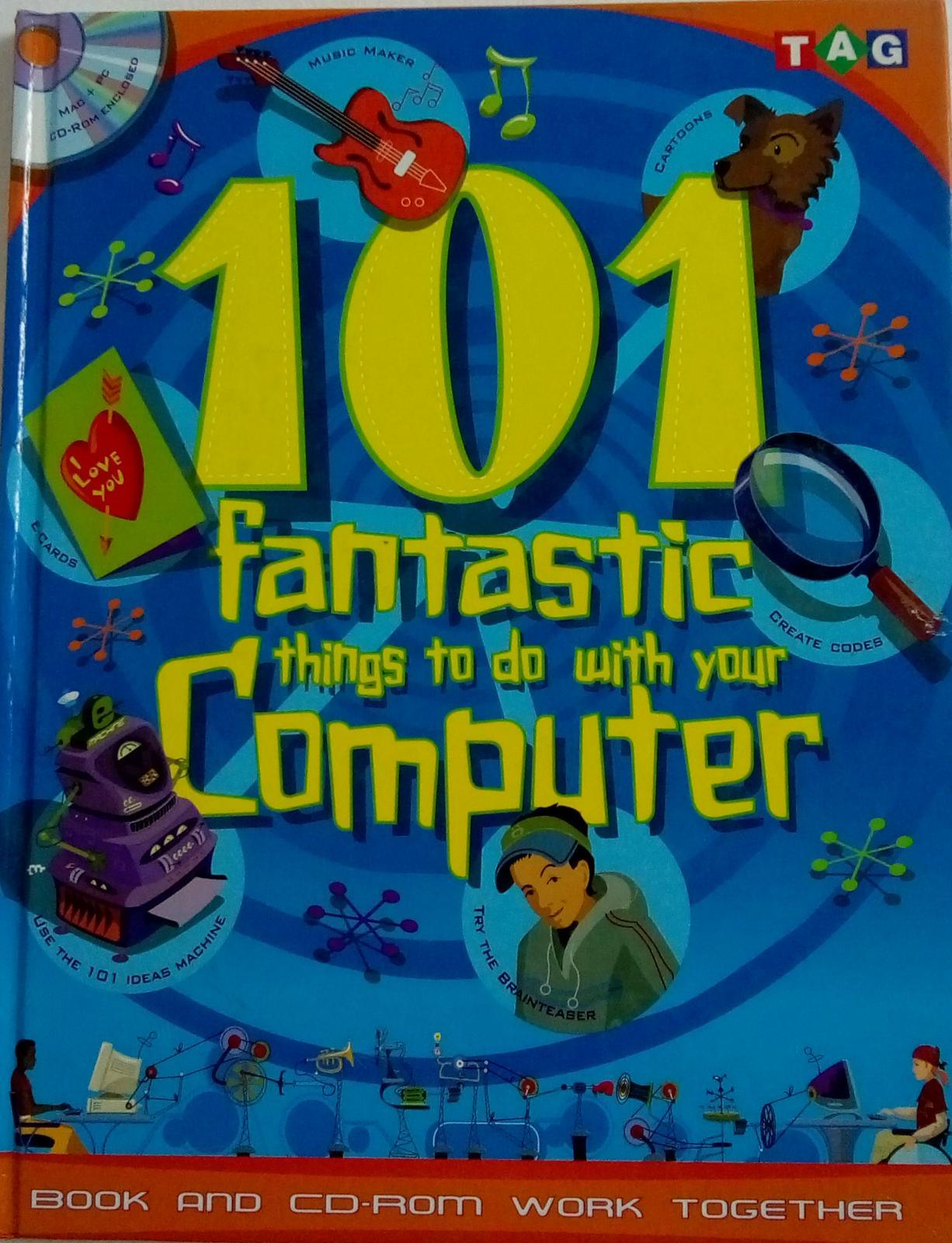 101 Amazing Things to Do With Your Computer - Creative Ideas for Work, Study & Entertainment | Boost Productivity & Fun