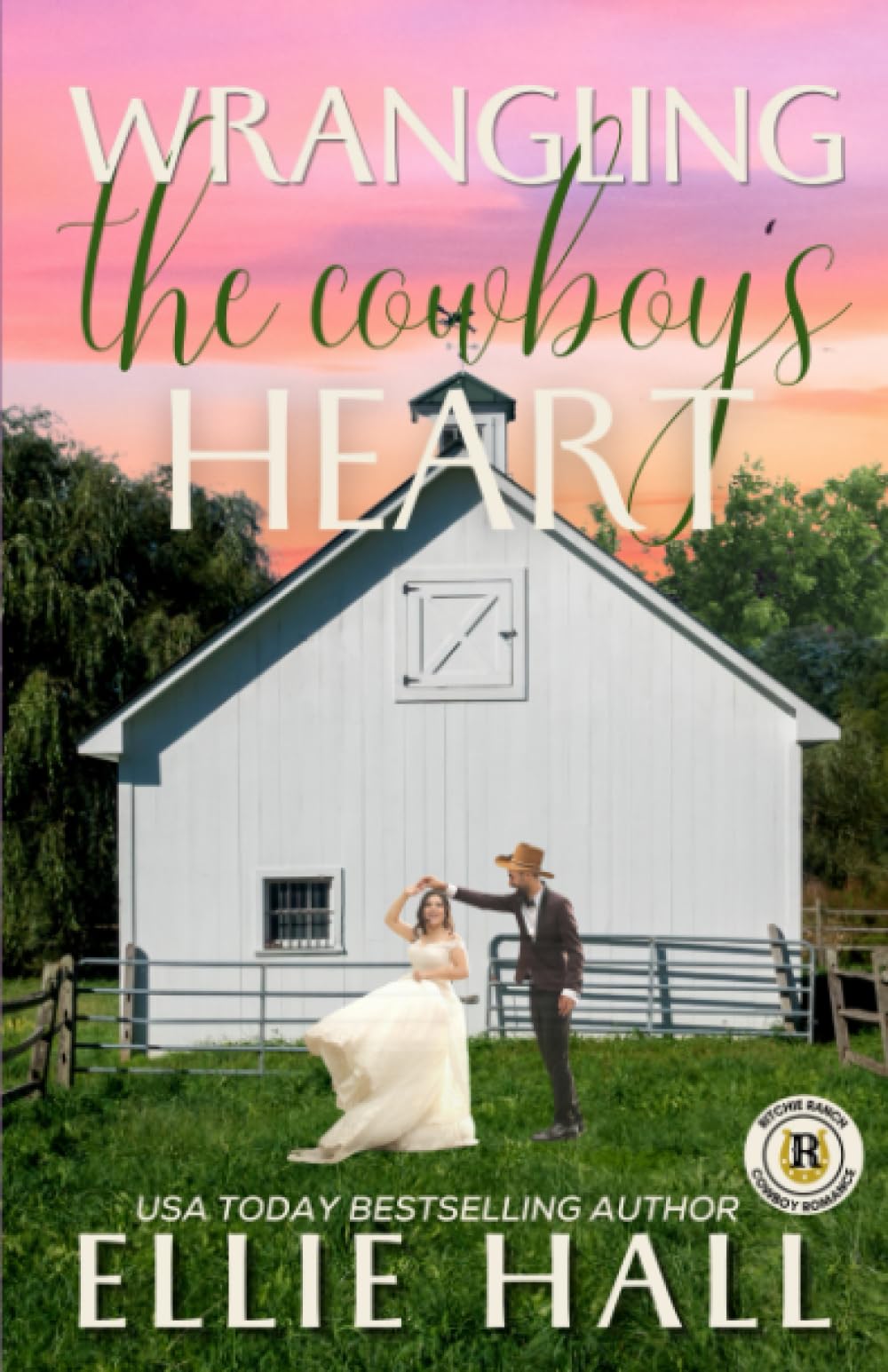 Wrangling the Cowboy's Heart - Ritchie Ranch Clean Cowboy Romance Series | Western Love Story for Adults | Perfect for Beach Reading & Relaxation