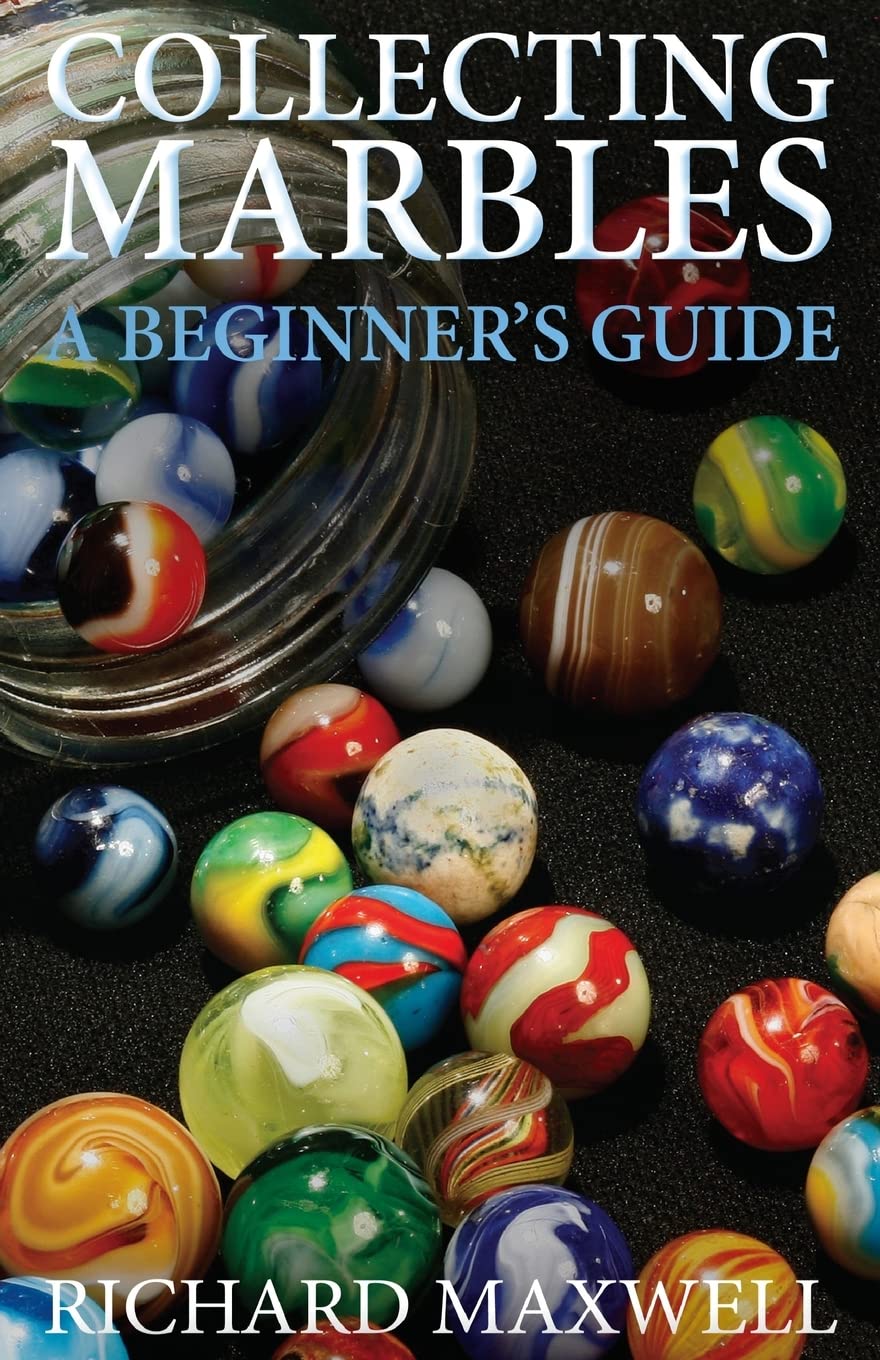 **Collecting Marbles: A Beginner's Guide – Recognize Classic Marbles, Identify 9 Basic Features & Play Ringer Game | Fun Hobby for Kids, Adults & Vintage Collectors**
