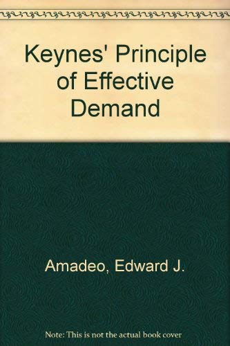Keynes’s Principle of Effective Demand - Modern Economics Book | New Directions Series | Perfect for Economics Students & Researchers