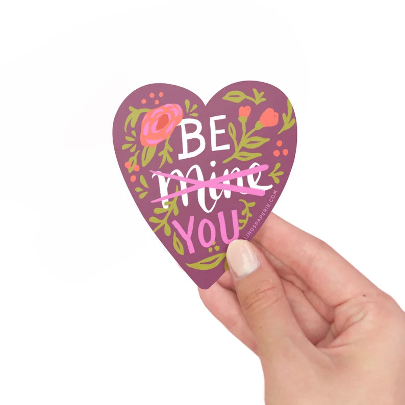 Be You Vinyl Sticker - Waterproof & Durable Decal for Laptops, Cars, Water Bottles - Perfect for DIY Decor, Gifts & Personalization
