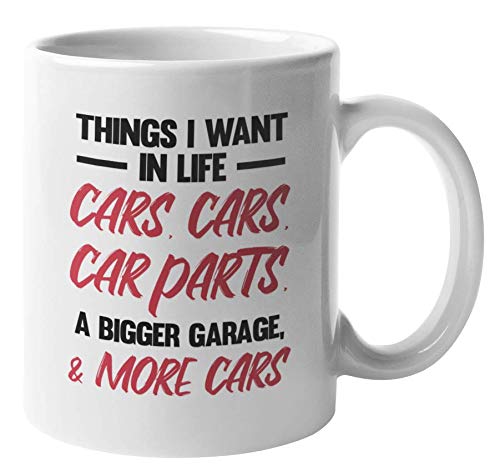 Things I Want in Life Coffee & Tea Mug for Car Enthusiasts - 11oz Ceramic Travel Mug with Handle - Perfect Gift for Car Lovers, Road Trips & Office Use