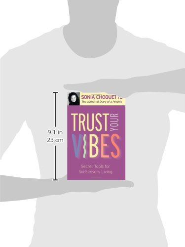 Trust Your Vibes: 6th Sense Tools for Intuitive Living - Enhance Meditation, Manifestation & Spiritual Growth