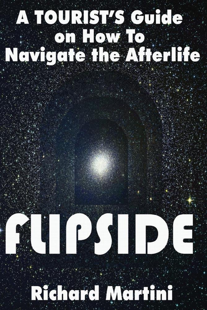 Flipside: A Journey Into the Afterlife - Explore Mysteries of Life After Death | Spiritual Growth & Self-Discovery Book