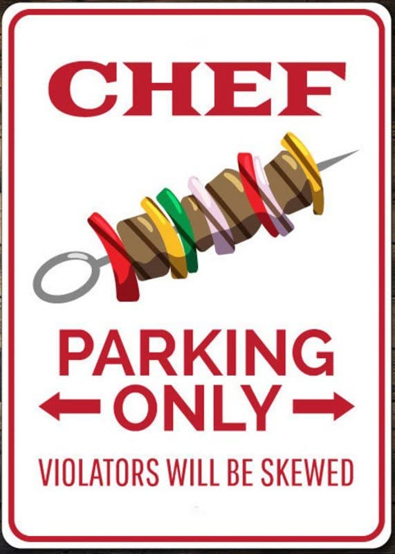 Chef Parking Sign - Aluminum Kabob Decor for Kitchen & Bar Gifts