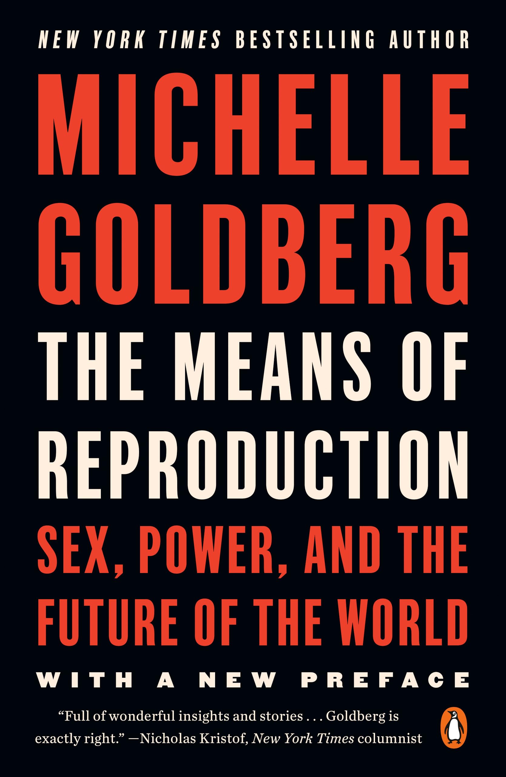 Sex, Power, and the Future of the World: The Means of Reproduction - Essential Book on Gender Politics & Global Impact | Perfect for Sociology Studies & Feminist Discussions