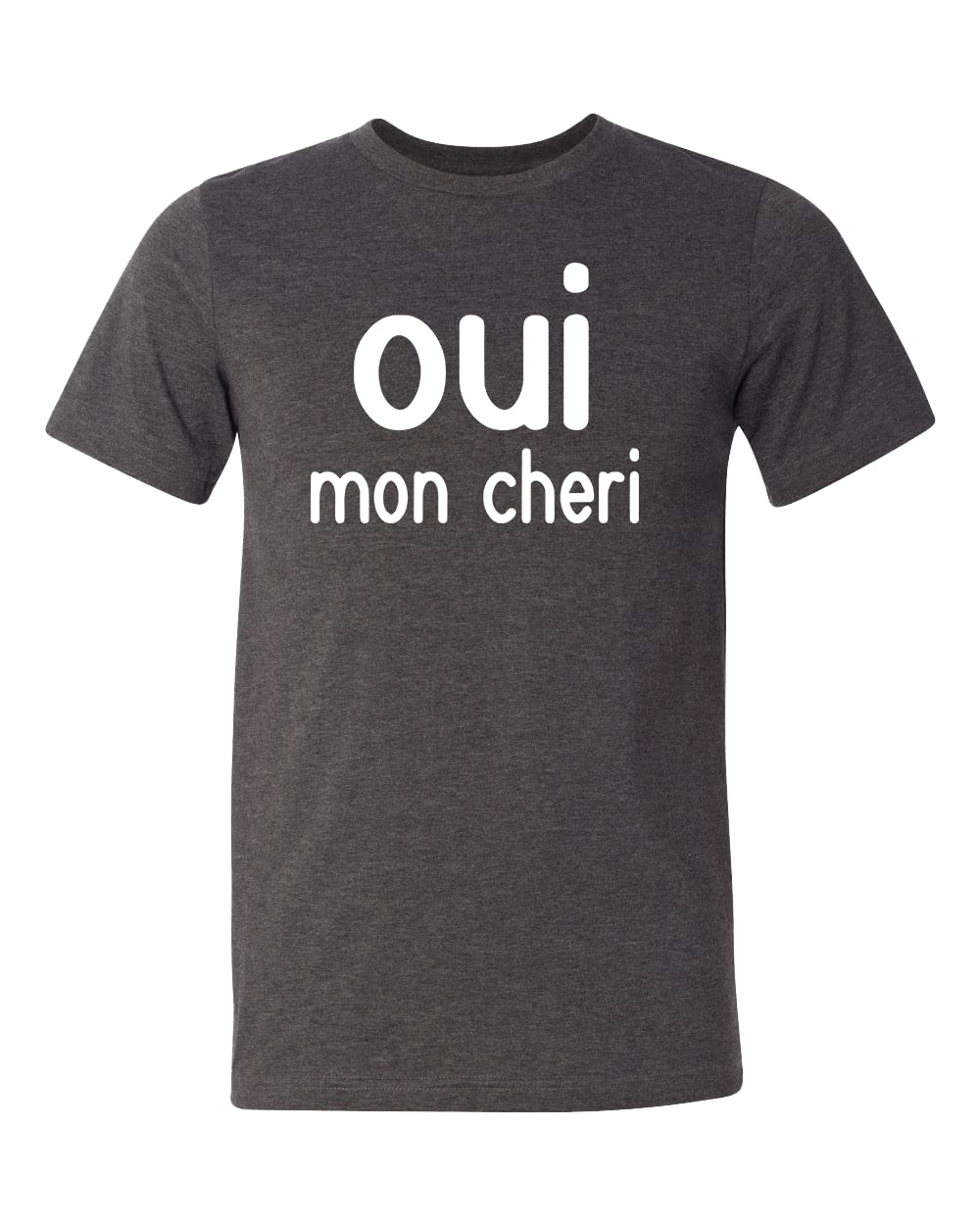 Stylish French Chic Shirt - Funny 'Oui Mon Cheri' Graphic Tee & Sweatshirt Collection | Perfect for Parisian-Themed Parties, Travel to France & Francophile Gifts