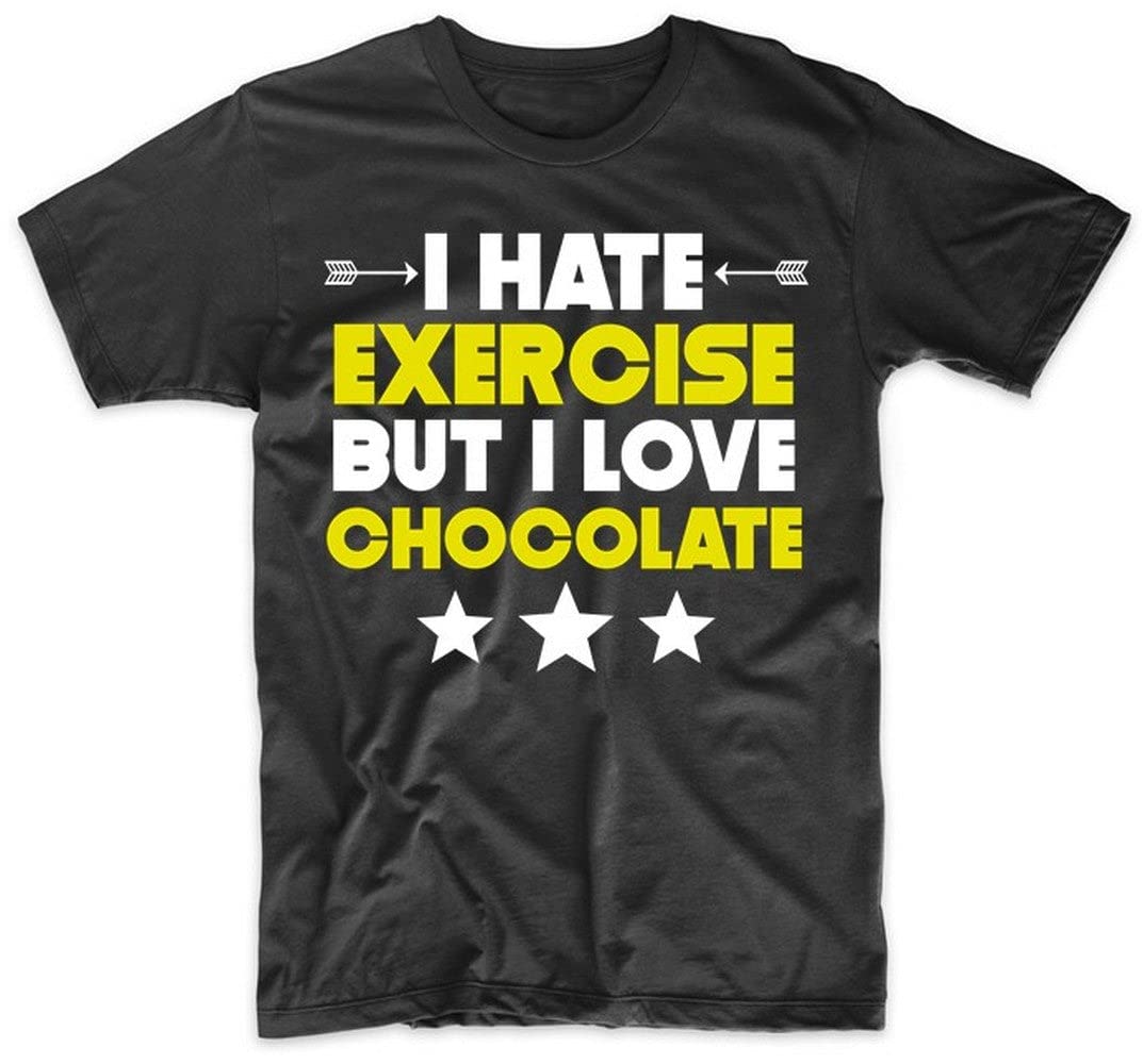 Funny Gym Workout Shirt for Women & Men - I Hate Exercise But I Love Chocolate Humor Fitness Tee - Perfect for Gym, Running, Yoga & Casual Wear
