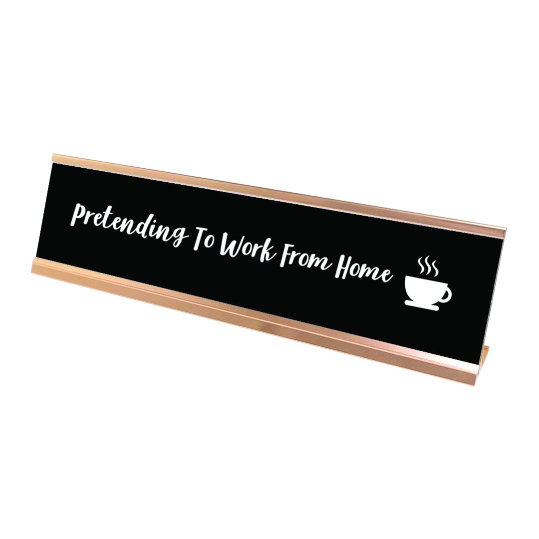 Funny Pretend to Work from Home Desk Sign - 2 x 8 Inch Novelty Office Nameplate - Perfect for Remote Workers & Prank Gifts