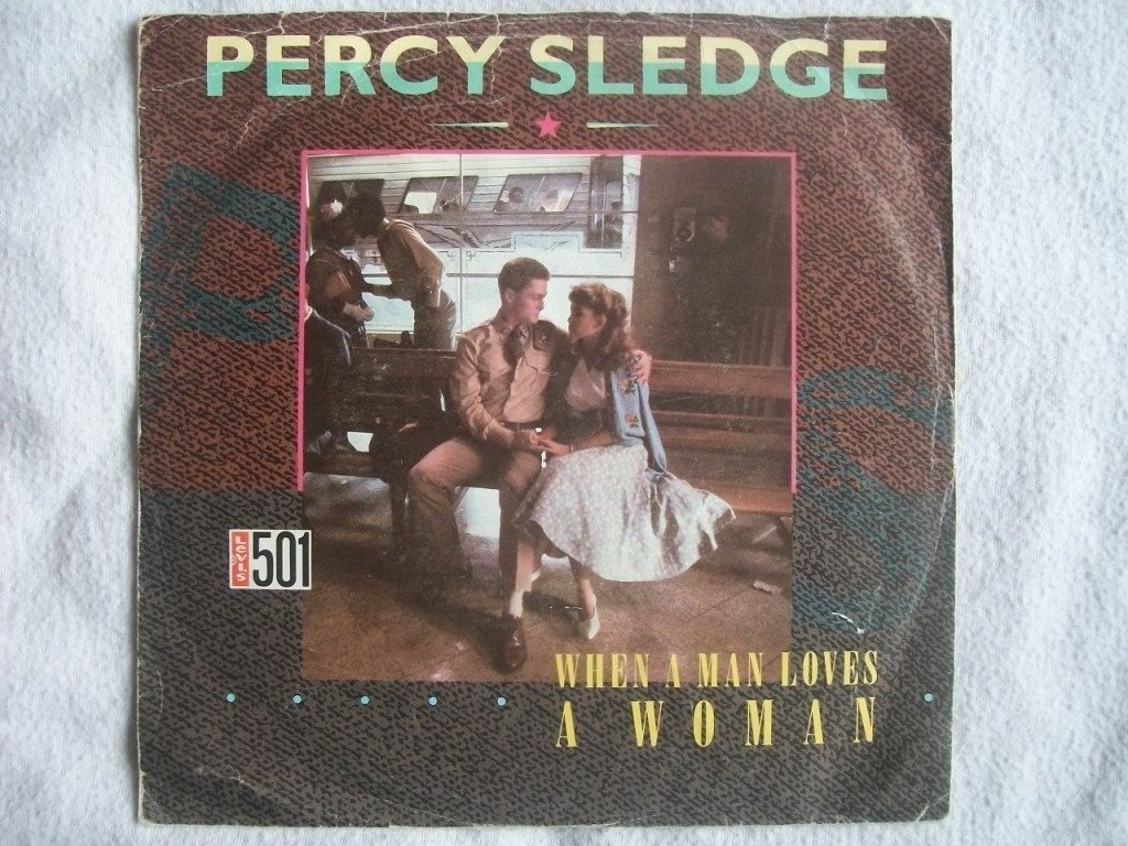 PERCY SLEDGE When a Man Loves a Woman 7