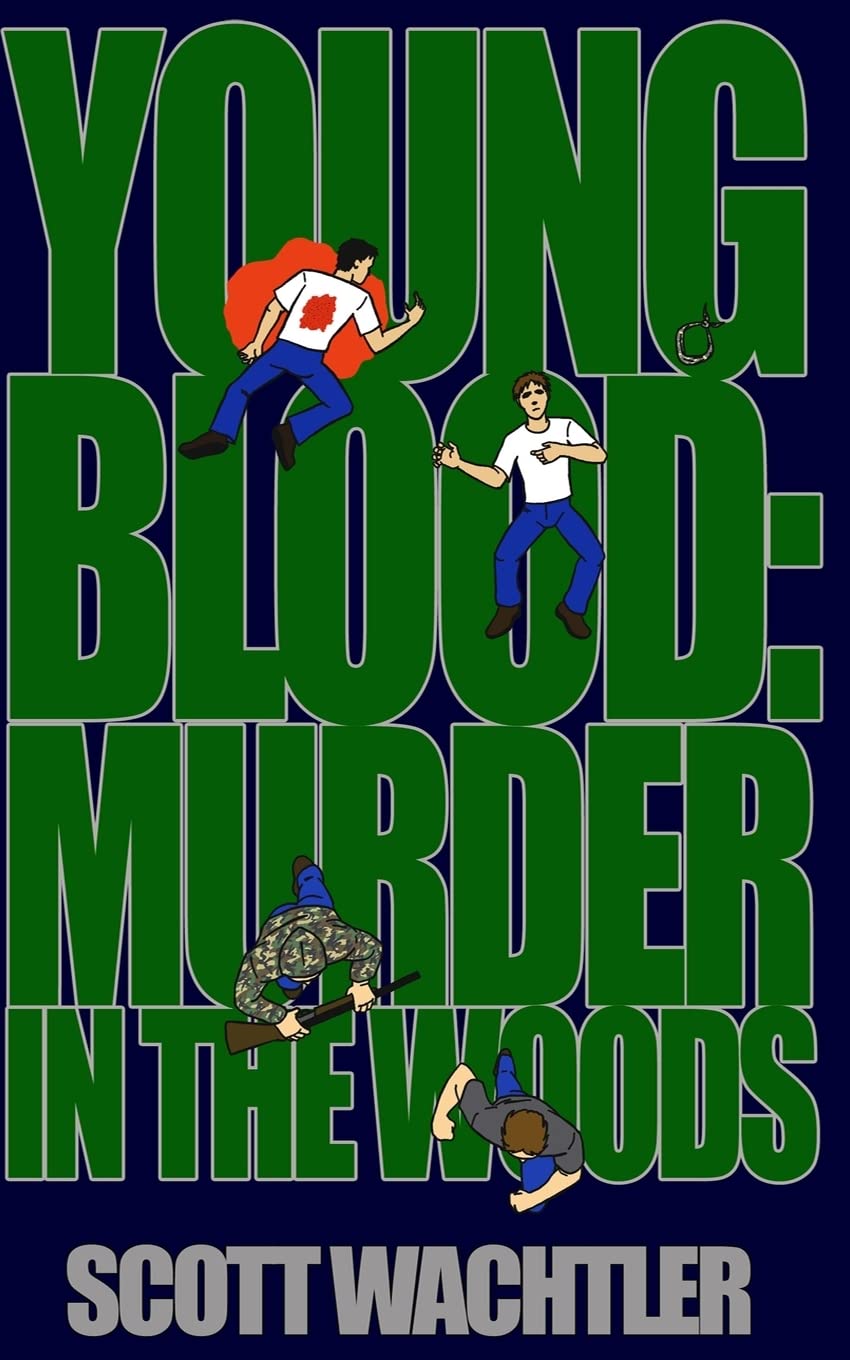 Young Blood: Murder in the Woods - Thriller Novel for Teens & Adults, Perfect for Mystery Lovers & Book Clubs