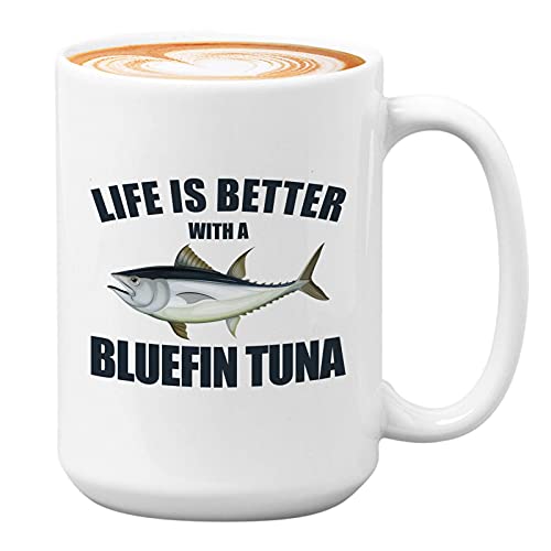 Lfe Is Better With A Bluefin Tuna White