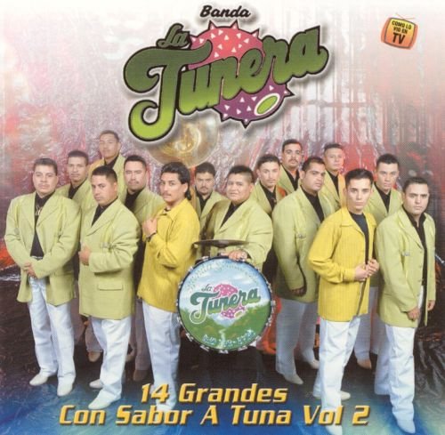 14 Greatest Hits with Tuna Flavor 2 - Perfect for Parties, Gatherings & Enjoying Latin Music at Home
