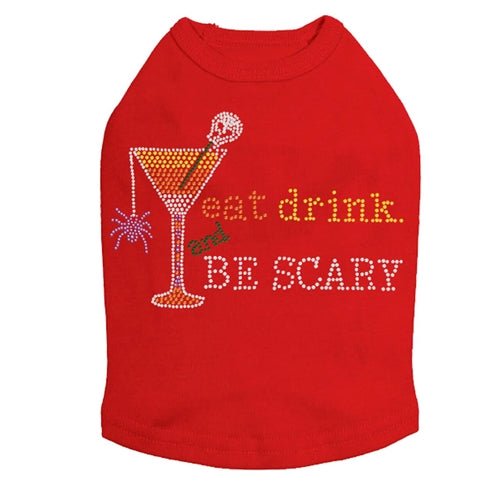 Eat, Drink & Be Scary Halloween T-Shirt - Multiple Color Options for Men & Women - Perfect for Halloween Parties & Costume Events