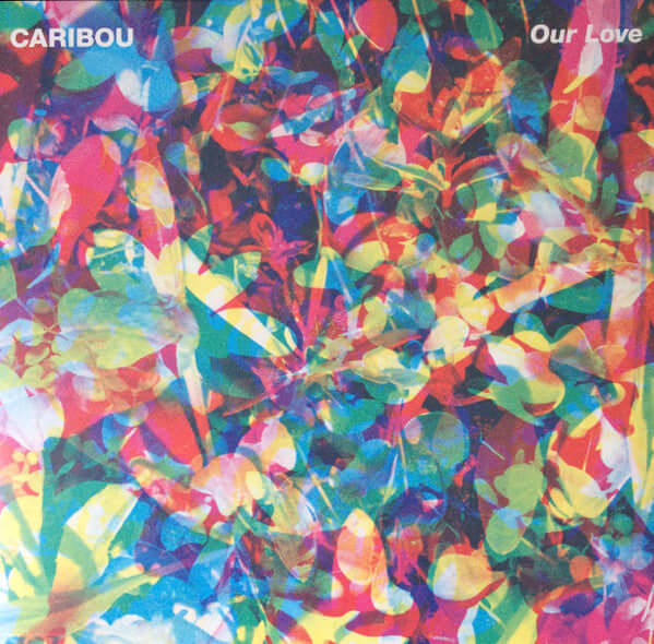 Caribou - Our Love Vinyl Record | Indie Electronic Music Album for Home Listening & Relaxation